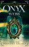 [Onyx Webb 01] • Onyx Webb · Book One
